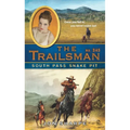 The Trailsman #345: South Pass Snake Pit