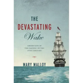 The Devastating Wake