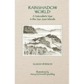 Rainshadow World: A Naturalist's Year in the San Juan Islands