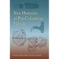 New Histories of Pre-Columbian Florida