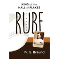 Rube Waddell: King of the Hall of Flakes