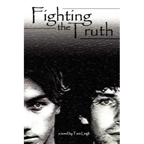 Fighting the Truth