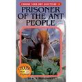 Prisoner of the Ant People