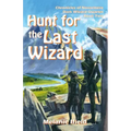 Hunt for the Last Wizard: Fantasy Series