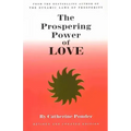 The Prospering Power of Love: Revised & Updated Edition