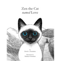 Zen the Cat Named Love