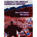 Almanac of African American History: The Civil Rights Movement