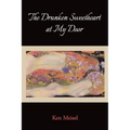 The Drunken Sweetheart at My Door