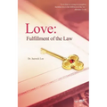 Love: Fulfillment of the Law