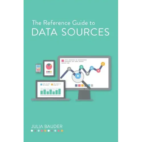 The Reference Guide to Data Sources