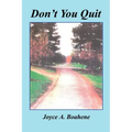 Don't You Quit