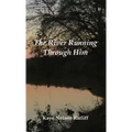 The River Running Through Him