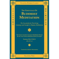 The Essentials of Buddhist Meditation