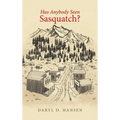 Has Anybody Seen Sasquatch?