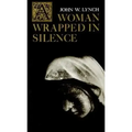 A Woman Wrapped in Silence