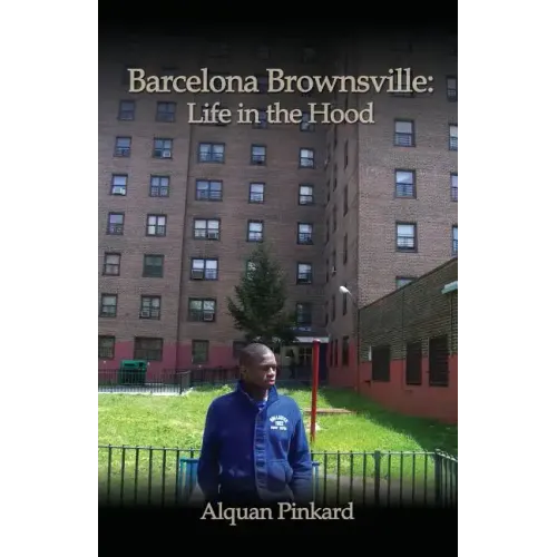 Barcelona Brownsville: Life in the Hood