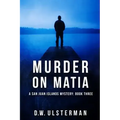 Murder on Matia