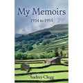 My Memoirs - 1934 to 1955