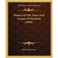 History Of The Town And County Of Wexford (1904)