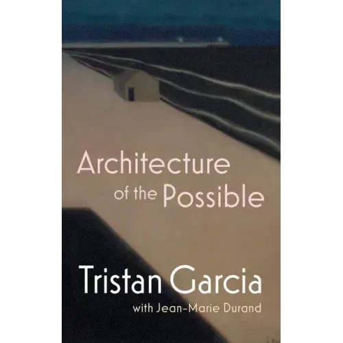 Architecture of the Possible