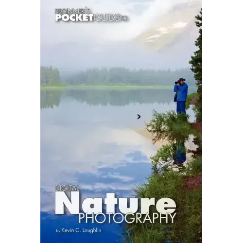 Beginner's Pocket Guide to Digital Nature Photography