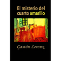 El misterio del cuarto amarillo