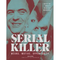 Serial Killer: Over 100 of the World's Deadliest Murderers