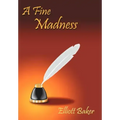A Fine Madness