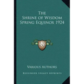The Shrine of Wisdom Spring Equinox 1924