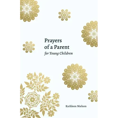 Prayers of a Parent for Young Children