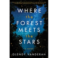 Where the Forest Meets the Stars