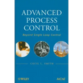 Advanced Process Control: Beyond Single Loop Control