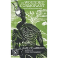 The Wounded Cormorant: And Other Stories