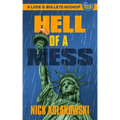 Hell of a Mess