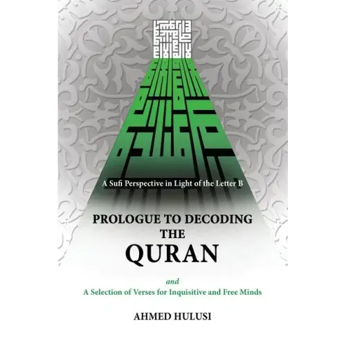 Prologue to Decoding The QURAN