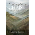 Contemplating Christ: The Gospels and the Interior Life