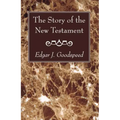 The Story of the New Testament