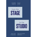 From the Stage to the Studio: How Fine Musicians Become Great Teachers