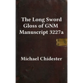 The Long Sword Gloss of GNM Manuscript 3227a