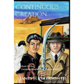 Continuous Creation: Book I of the Complete Revelation of Mick and Keith