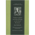 Vindiciae Gallicae and Other Writings on the French Revolution