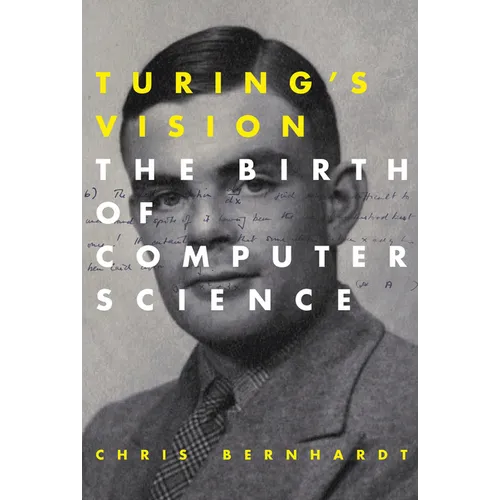 Turing's Vision: The Birth of Computer Science