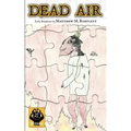Dead Air: Early Broadcasts