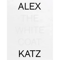 Alex Katz: The White Coat