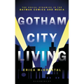 Gotham City Living: The Social Dynamics in the Batman Comics and Media