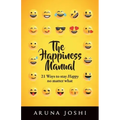 The Happiness Manual