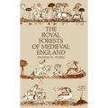 The Royal Forests of Medieval England