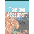 Transition Assessment: Wise Practices for Quality Lives