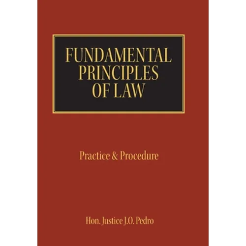 Fundamental Principles of Law: Practice & Procedure