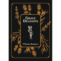 Grave Delights